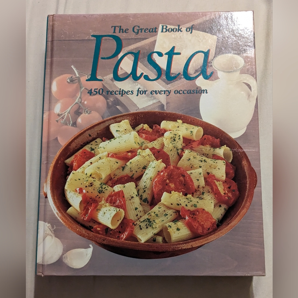 The Great Book of Pasta 450 recipes for every occasion J-2
